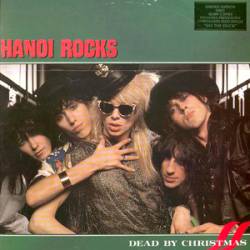 Hanoi Rocks : Dead by Christmas